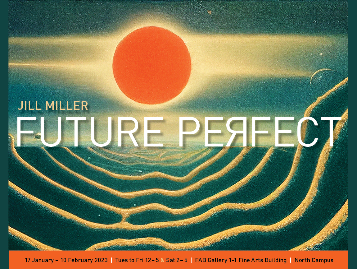 Jill Miller: FUTURE PERFECT