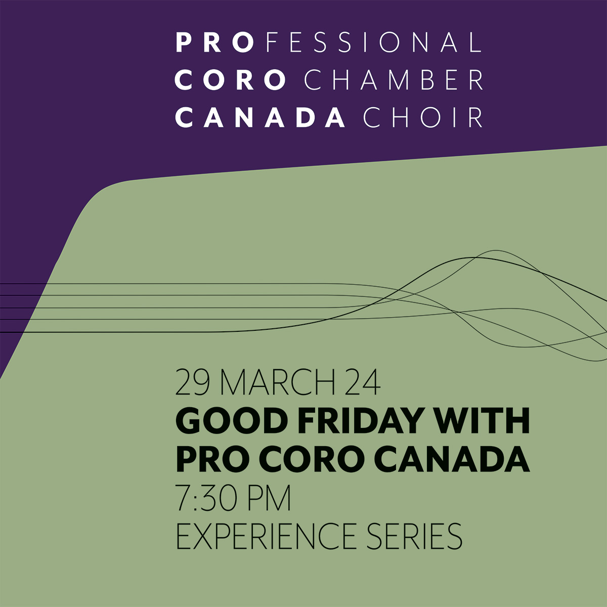 Good Friday with Pro Coro Canada