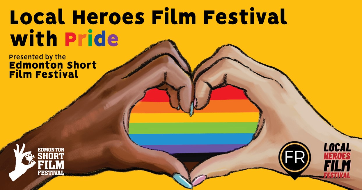 Local Heroes Film Festival with Pride