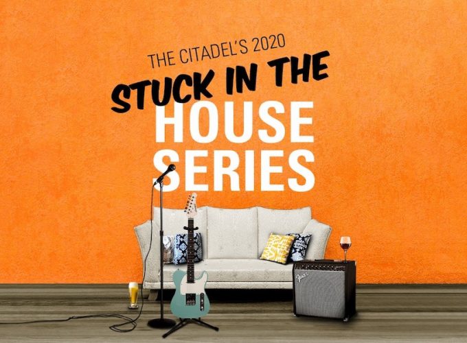Local Live Streaming: Citadel’s Stuck-in-the-House-Series